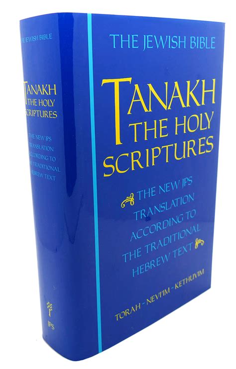 tanakh the holy scriptures the new jps translation according to the traditional hebrew text Doc