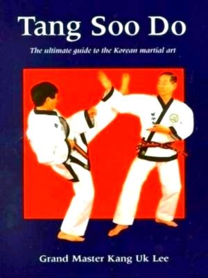 tang soo do the ultimate guide to the korean martial art PDF