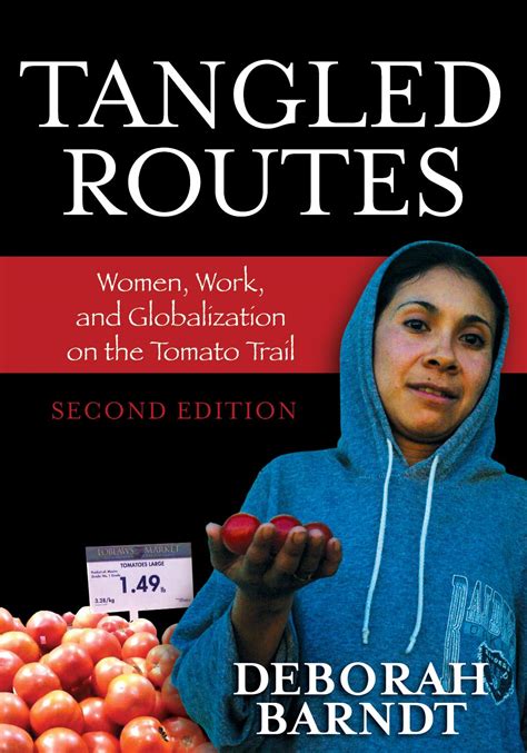 tangled routes women work and globalization on the tomato trail Doc