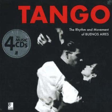 tango the rhythm and movement of buenos aires PDF