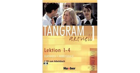 tangram aktuell 1 lektionen 17 Reader
