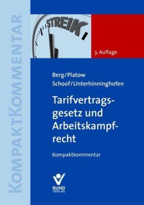 tarifvertragsgesetz arbeitskampfrecht kompaktkommentar peter berg Kindle Editon