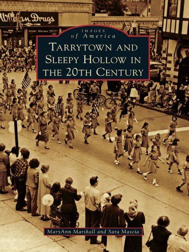 tarrytown and sleepy hollow in the 20th century images of america Reader