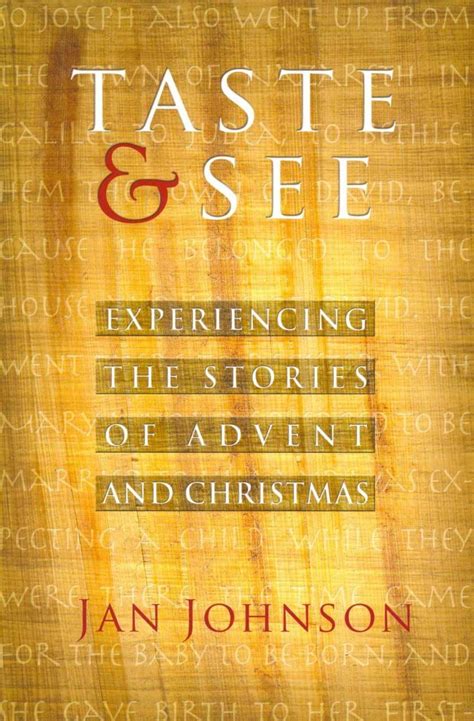 taste and see experiencing the stories of advent and christmas PDF