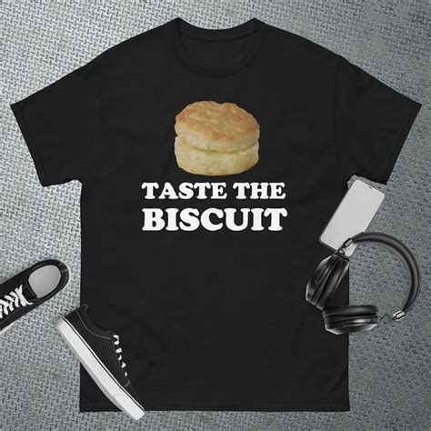 taste the biscuit t shirt