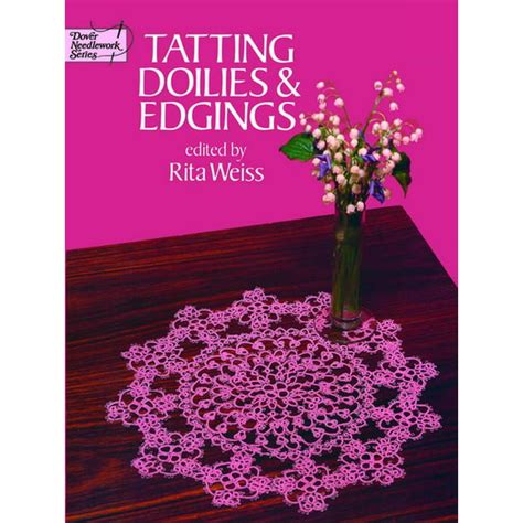 tatting doilies and edgings dover knitting crochet tatting lace Doc