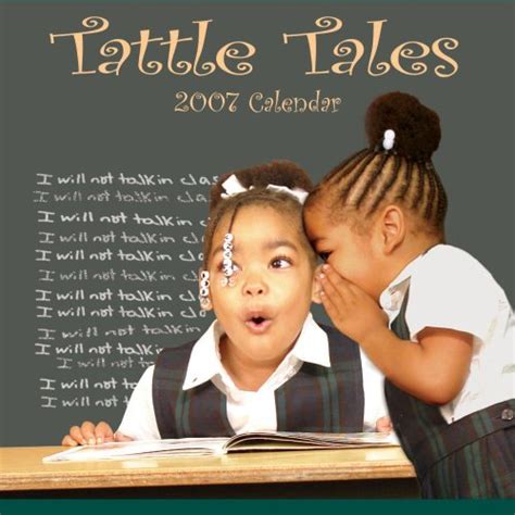 tattle tales 2007 calendar Reader