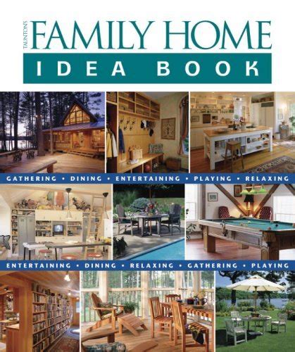taunton s family home idea book taunton s family home idea book Kindle Editon