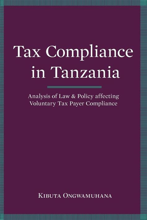 tax compliance in tanzania tax compliance in tanzania Kindle Editon