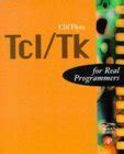 tcl or tk for real programmers the for real programmers series Doc