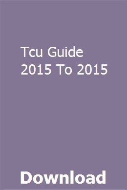 tcu guide 2013 2014 pdf Doc