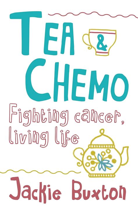 tea chemo fighting cancer living ebook Kindle Editon