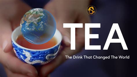 tea the drink that changed the world Doc