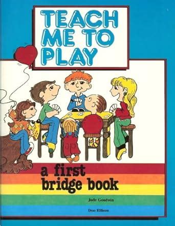 teach me to play a first bridge book Kindle Editon