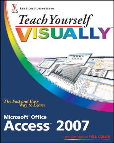 teach yourself visually microsoft office access 2007 Reader