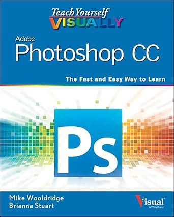 teach yourself visually photoshop cc Doc