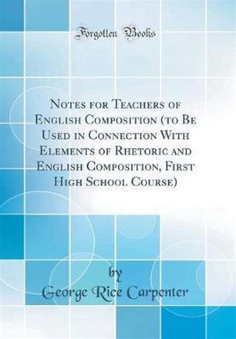 teachers composition connection elements rhetoric Reader