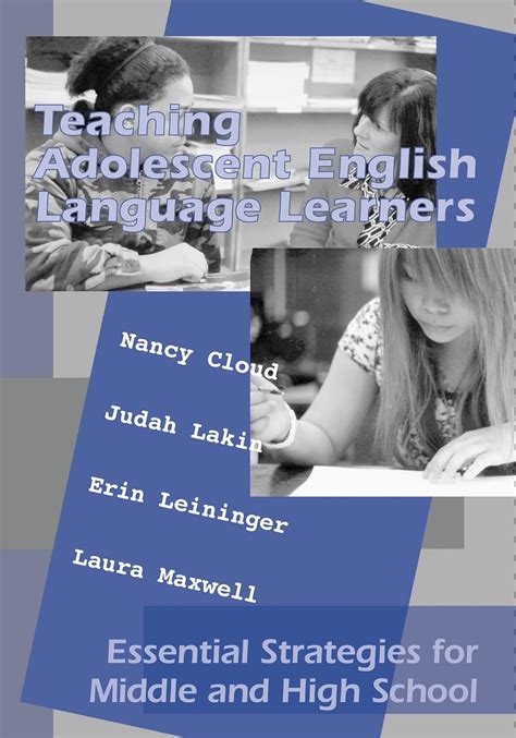 teaching adolescent english language learners essential strategies for middle and high school Reader