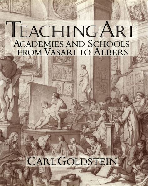 teaching art academies and schools from vasari to albers Reader