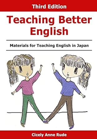 teaching better english materials for teaching english in japan PDF