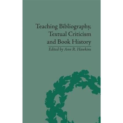 teaching bibliography textual criticism and book history Epub