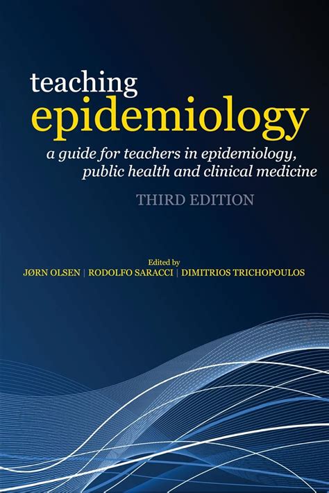 teaching epidemiology a guide for teachers in epidemiology public health and clinical medicine Reader