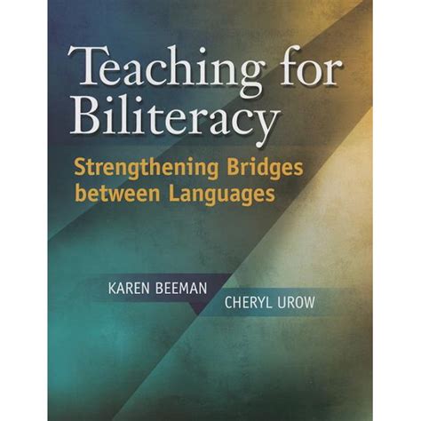 teaching for biliteracy strengthening bridges between languages Kindle Editon