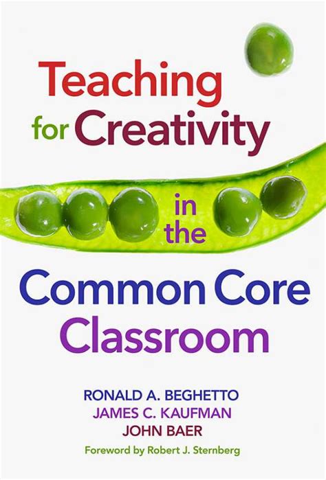 teaching for creativity in the common core classroom Doc