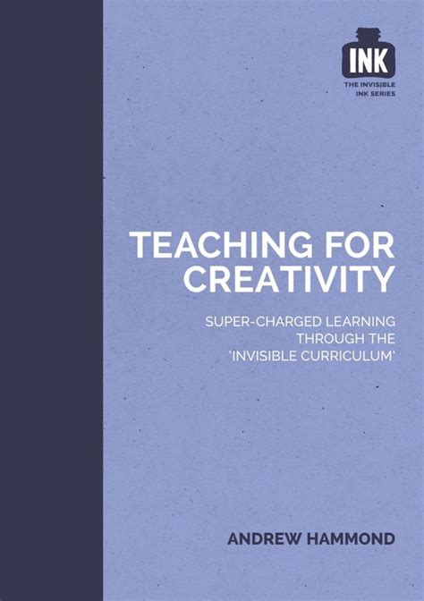 teaching for creativity invisible Reader