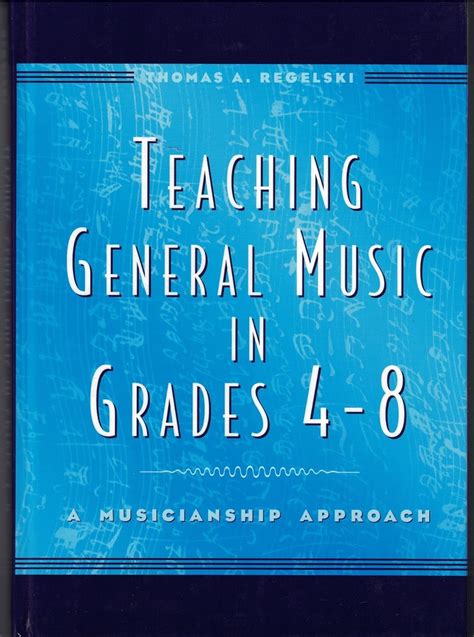 teaching general music in grades 4 8 a musicianship approach Epub