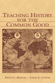 teaching history for the common good Epub