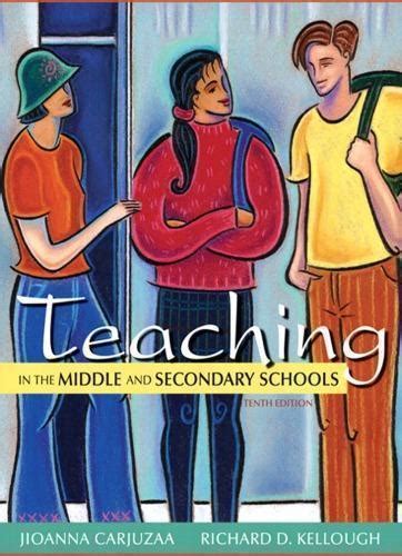 teaching in the middle and secondary schools 10th edition Reader