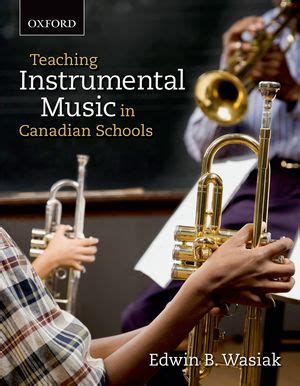 teaching instrumental music in canadian schools Ebook Kindle Editon