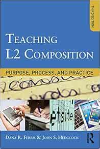 teaching l2 composition purpose process and practice Doc