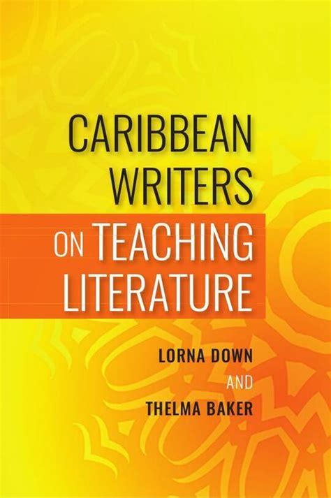 teaching literature writers and teachers talking language or literature Doc