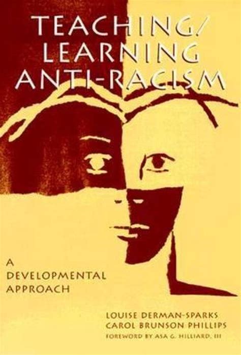 teaching or learning anti racism a developmental approach Reader