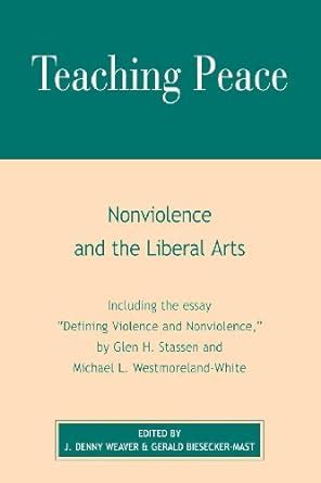 teaching peace nonviolence and the liberal arts Epub