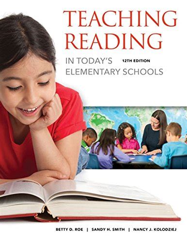 teaching reading in todays elementary schools Reader