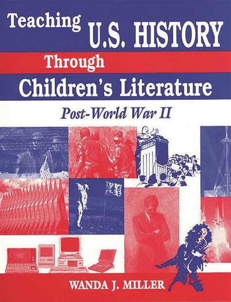 teaching u s history through childrens literature post world war ii PDF
