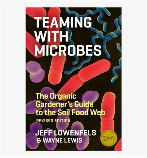 teaming with microbes a gardeners guide to the soil food web teaming w or microbes Epub