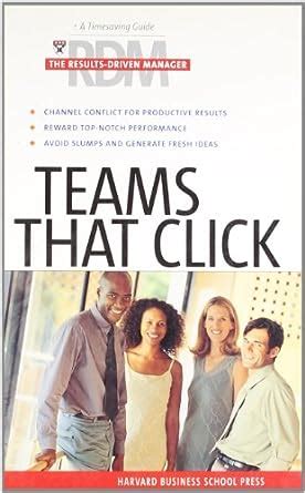 teams that click the results driven manager series Reader
