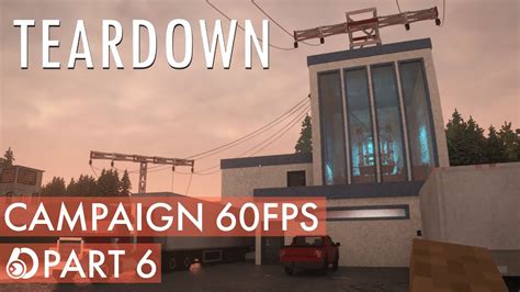 Teardown Campaign Walkthrough