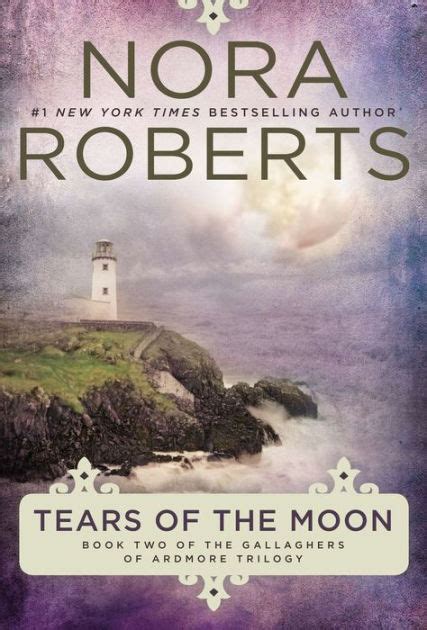 tears of the moon gallaghers of ardmore trilogy Doc