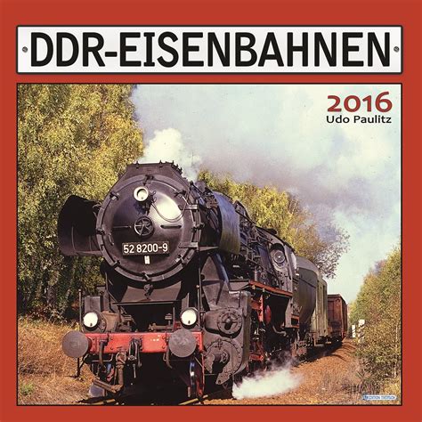 technikkalender ddr eisenbahnen historischer bildkalender Doc