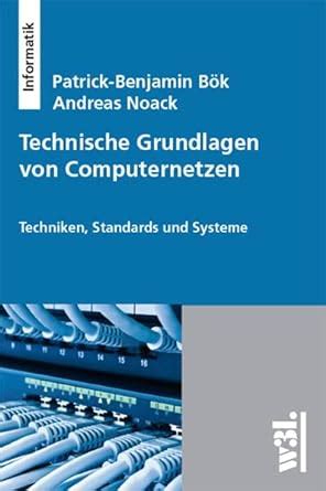 technische grundlagen computernetzen techniken standards Doc