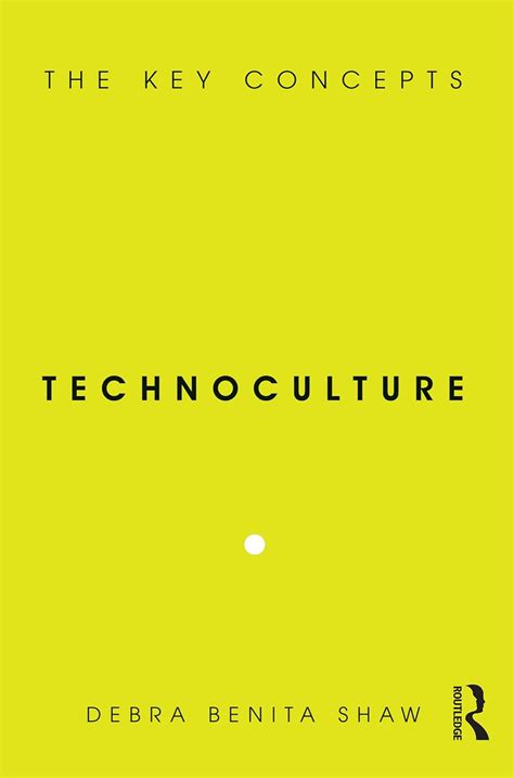 technoculture the key concepts PDF