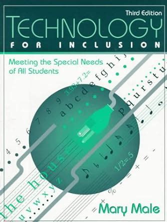 technology for inclusion meeting the special needs of all students 3rd edition PDF