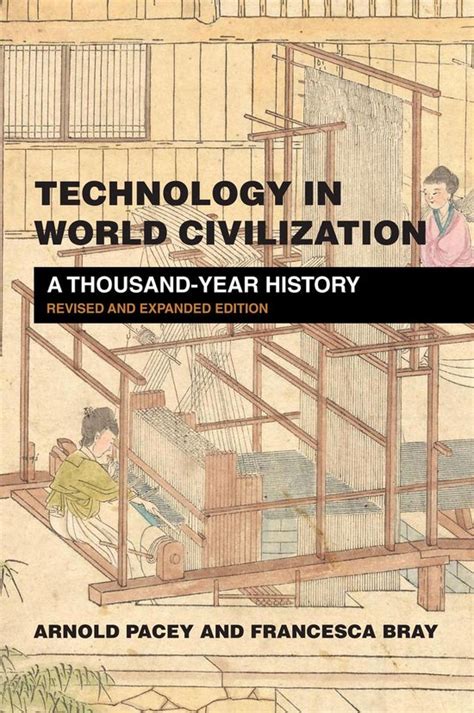 technology in world civilization a thousand year history PDF