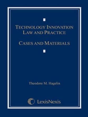 technology innovation law and practice cases and materials Kindle Editon