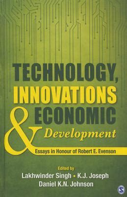 technology innovations and economic development essays in honour of robert e evenson Reader